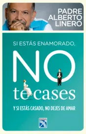 Portada Si estas enamorado, no te cases