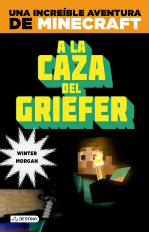 Portada Minecraft - A la caza Del Griefer