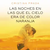 Portada Las noches en las que el cielo era de color naranja