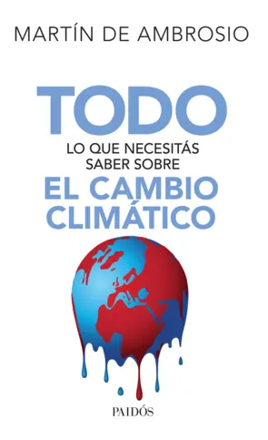 Portada Todo  lo que necesitás saber sobre el cambio climático