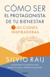 Portada Cómo ser el protagonista de tu bienestar