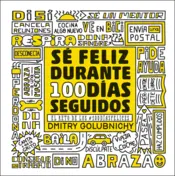 Portada Sé feliz durante 100 días seguidos