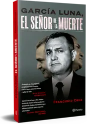 Miniatura portada 3d García Luna, El señor de la muerte