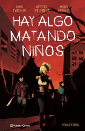 Portada Hay algo matando niños nº 03