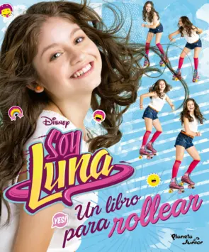 Portada Soy Luna. Un Libro Para Rollear