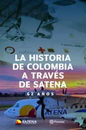 Portada La historia de Colombia a través de Satena