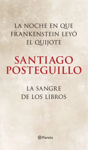 Portada La noche en que Frankenstein leyó el Quijote + La sangre de los libros (pack)