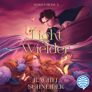 Portada Fuego y metal 2. Light Wielder