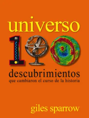 Portada Universo 100 Descubrimientos que Cambiaron el Curs