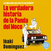Portada La verdadera historia de la Panda del Moco