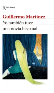 Portada Yo también tuve una novia  bisexual
