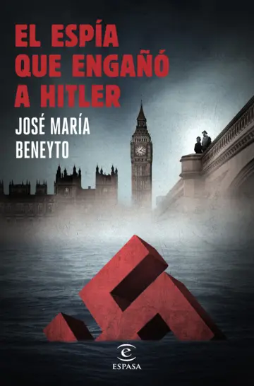 Contraportada El espía que engañó a Hitler