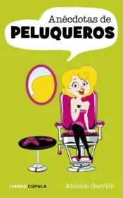 Portada Anécdotas de peluqueros