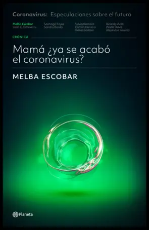 Portada Mamá ¿ya se acabó el Coronavirus?