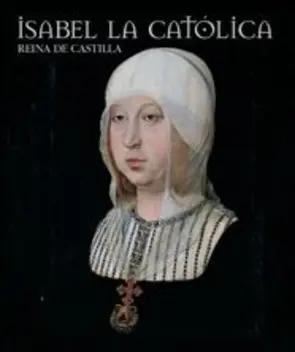 Portada Isabel la Católica Reina de Castilla