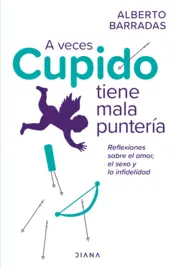 Portada A veces Cupido tiene mala puntería