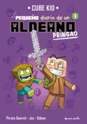 Portada Minecraft. Pequeño diario de un aldeano desafortunado