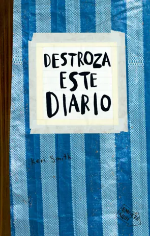 Portada Destroza este diario. Azul