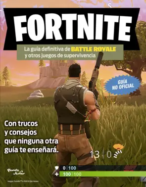 Portada Fortnite. La guía definitiva de Battle Royale y otros juegos de supervivencia