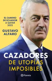 Portada Cazadores de utopías imposibles