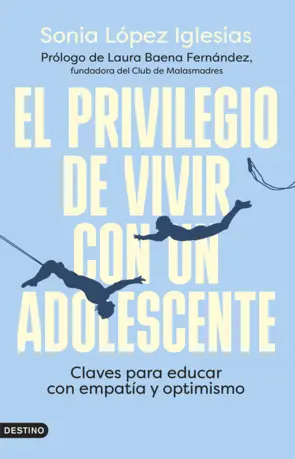Portada El privilegio de vivir con un adolescente