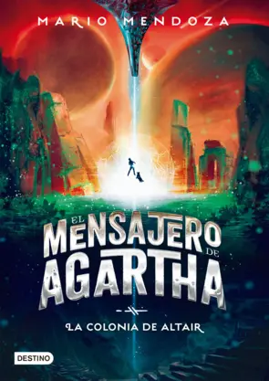 Portada El mensajero de Agartha 4 - La colonia de Altair