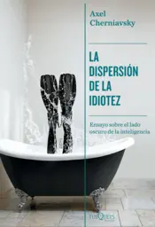 Portada La dispersión de la idiotez