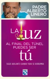 Portada La luz al final del tunel puedes ser tu