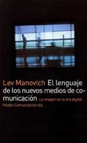 Portada El Lenguaje de los Nuevos Medios de Comunicaciòn