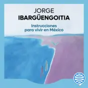 Portada Instrucciones para vivir en México