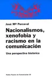 Portada Nacionalismos, Xenofobia y Racismo en la Comunic
