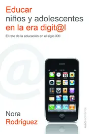 Portada Educar Niños y Adolescentes en la Era Digit@l