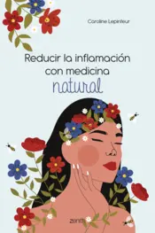 Portada Reducir la inflamación con medicina natural