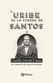 Portada Uribe es la suegra de Santos