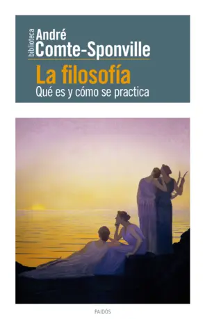 Portada La Filosofía Qué es y cómo se practica