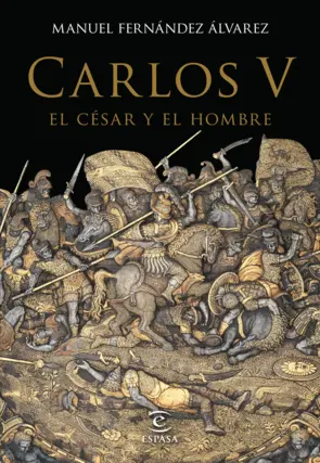 Portada Carlos V, el césar y el hombre