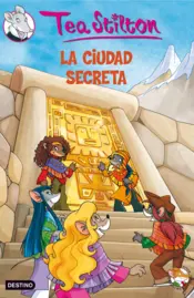 Portada Tea Stilton La ciudad secreta