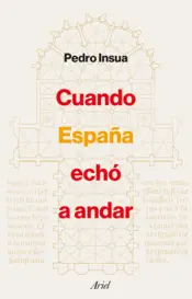 Portada Cuando España echó a andar
