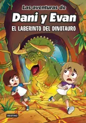 Portada Las aventuras de Dani y Evan 12. El laberinto del dinotauro