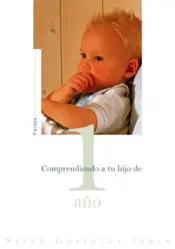 Portada Comprendiendo a tu Hijo de 1 Año (nva.prest)