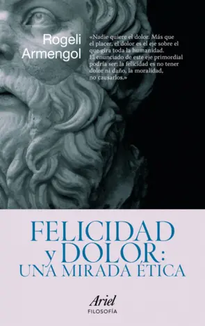 Portada Felicidad y Dolor : Una Mirada Etica