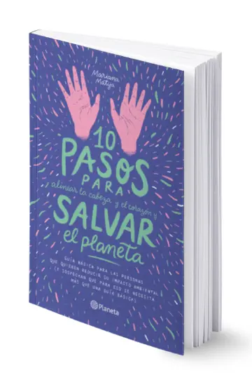 Portada 10 pasos para alinear la cabeza y el corazón y salvar el planeta