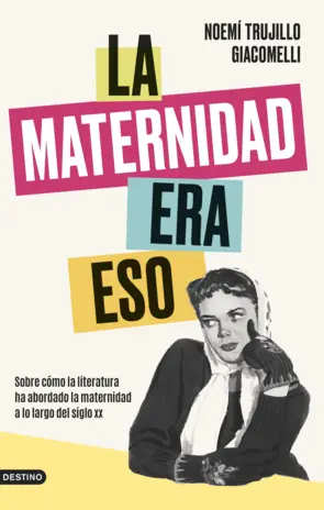 Portada La maternidad era eso