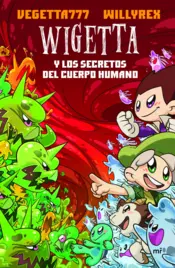 Portada 9. Wigetta y los secretos del cuerpo humano