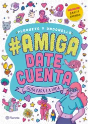 Portada #Amiga, date cuenta
