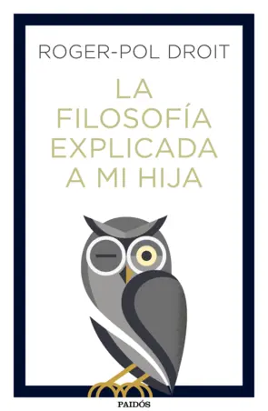 Portada La filosofía explicada a mi hija