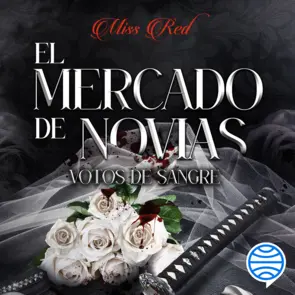 Portada El mercado de novias, 1. Votos de sangre